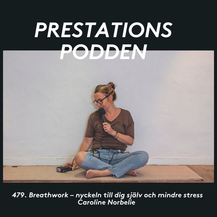 cover art for Breathwork - Nyckeln till dig själv och mindre stress - Caroline Norbelie