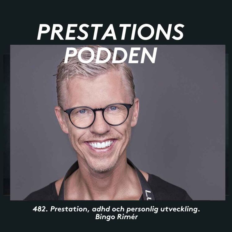 cover art for Prestation, ADHD och personlig utveckling - Bingo Rimér