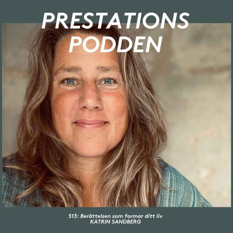 cover art for Berättelsen som formar ditt liv - Katrin Sandberg