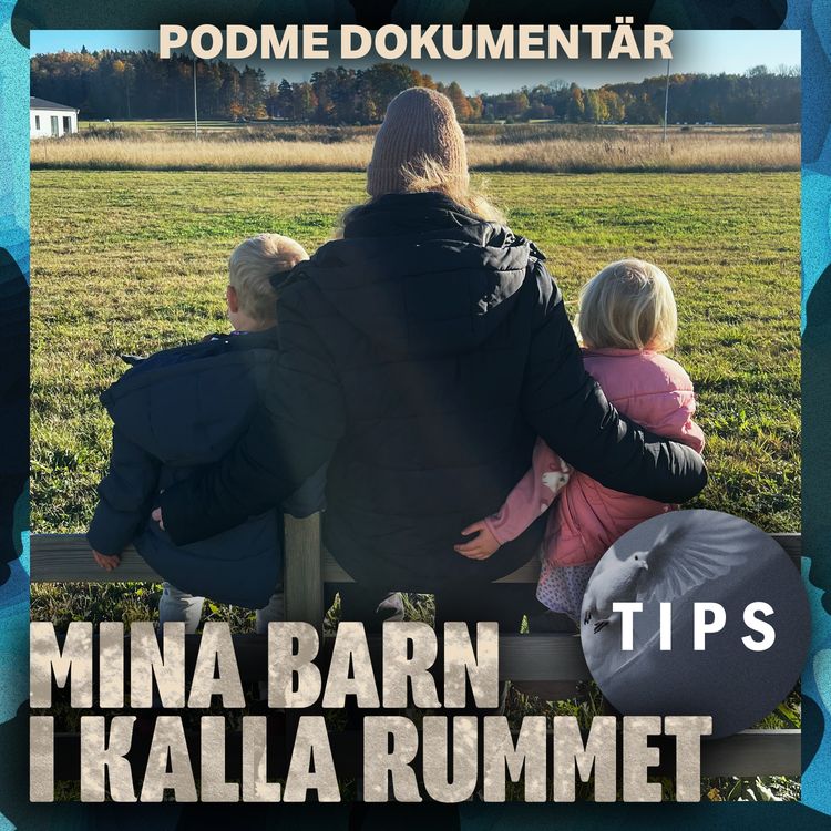 cover art for Mina barn i kalla rummet – Del 2: “Aj min hjärta, överallt”