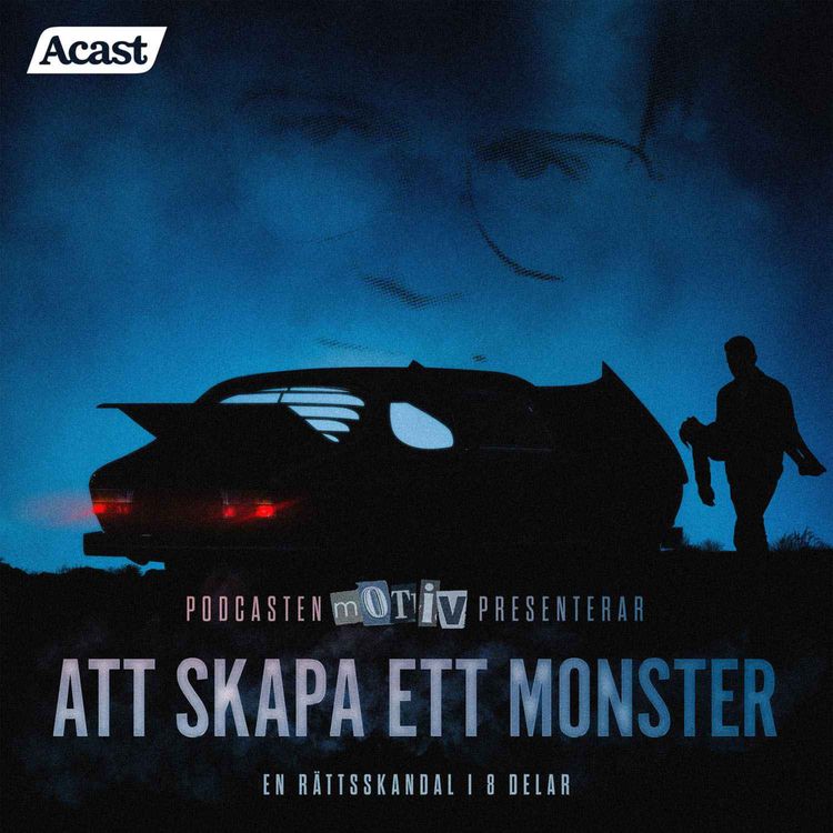 cover art for Att skapa ett monster - Del 2/8 “Förlorad i ett mysterium” 