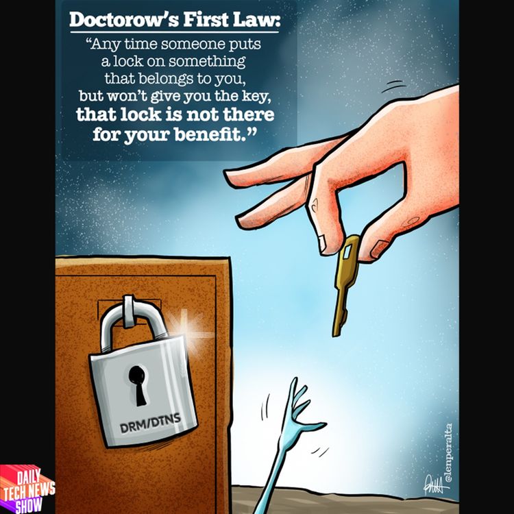 cover art for DRM Secretly Polices You - DTNS 4327