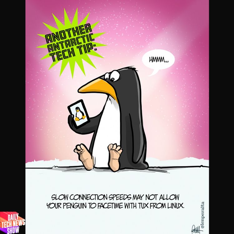 cover art for Antarc-Tech - DTNS 4469