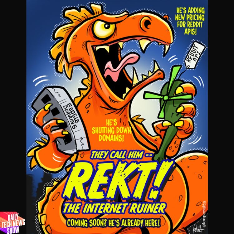 cover art for Google, No Longer Master of Its Own Domains - DTNS 4543