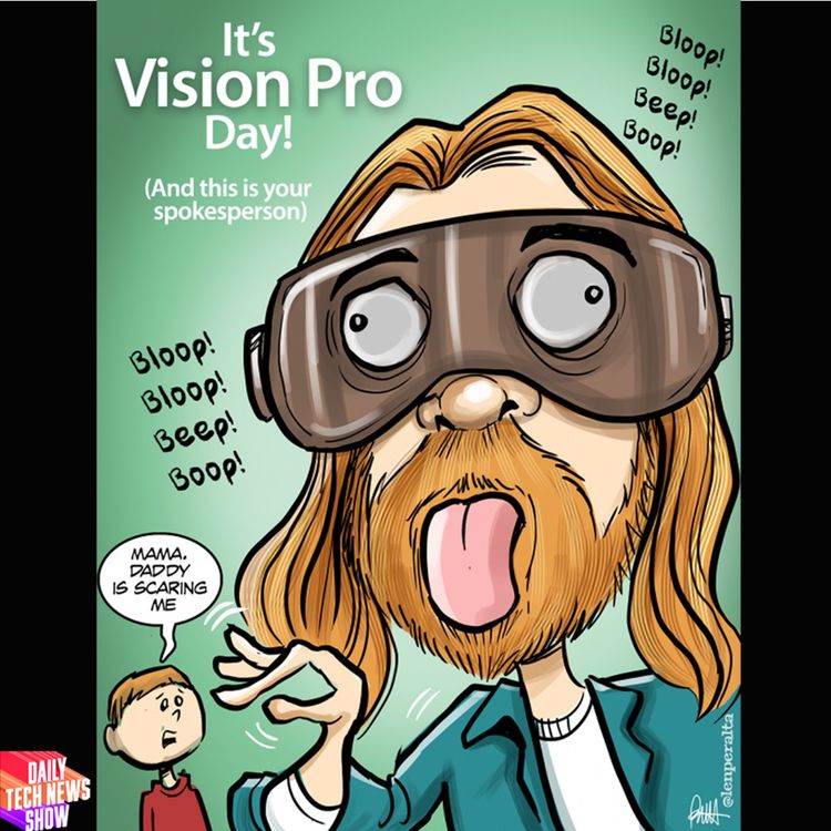 cover art for Apple Vision Pros and Cons - DTNS 4698