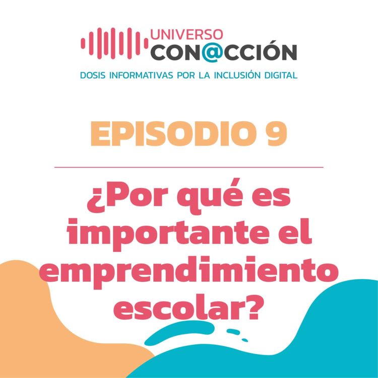 cover art for Por qué es importante el emprendimiento escolar