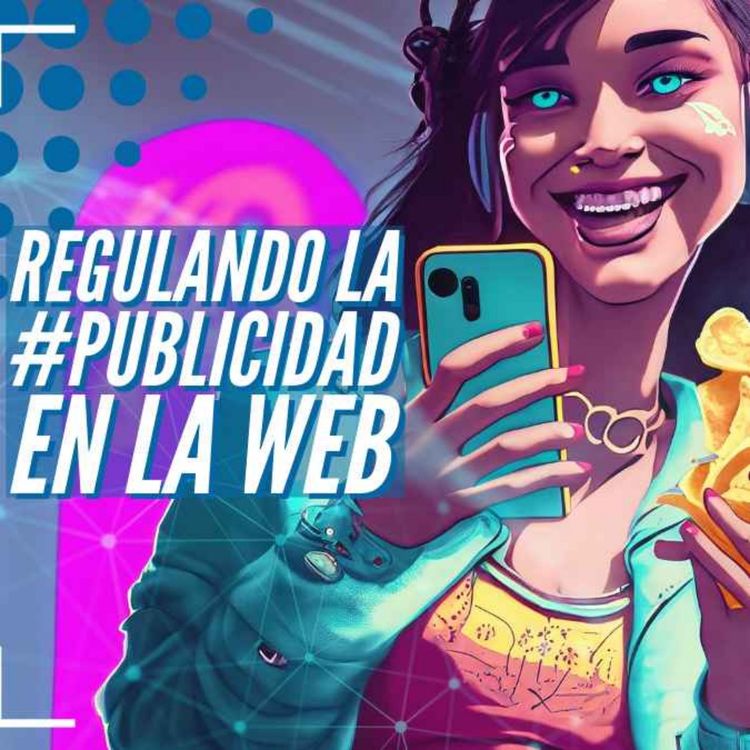 cover art for La Profeco busca regular la #PublicidadPagada de los influencers - NTX 329