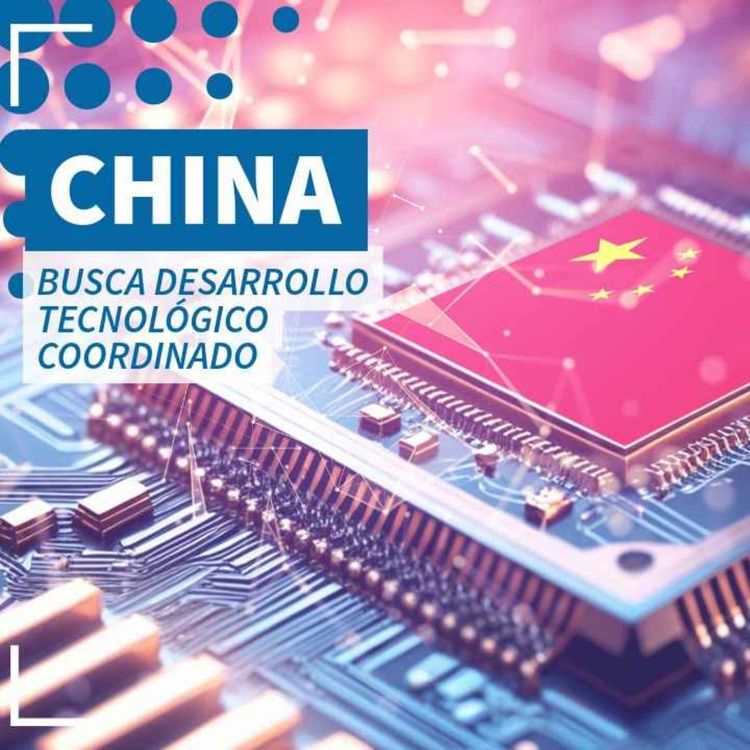 cover art for China busca un desarrollo tecnológico coordinado - NTX 425