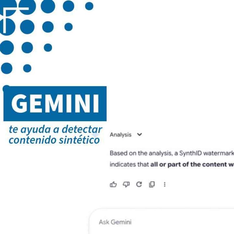 cover art for Gemini te ayuda a detectar contenido sintético - NTX 437