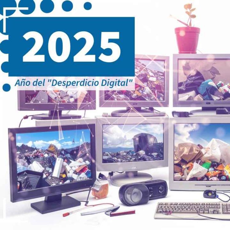 cover art for 2025: Año del Desperdicio Digital - NTX 441