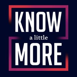 cover art for Know a Little More