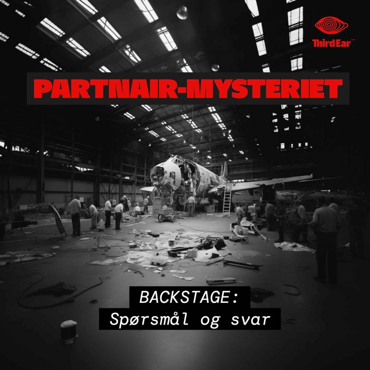 cover art for Partnair-mysteriet - Backstage: Spørsmål og svar