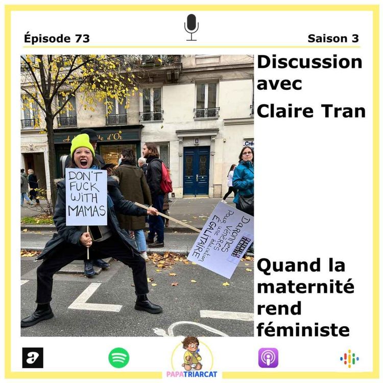 cover art for #73 - Quand la maternité rend féministe - Discussion avec Claire Tran