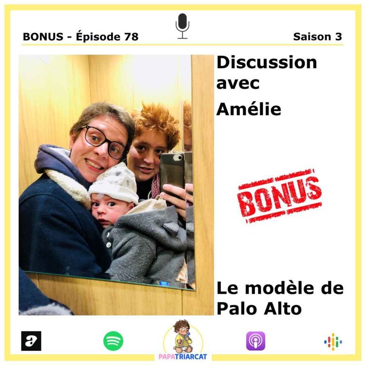 cover art for DECOUVERTE BONUS #78 - Le modèle de Palo Alto - Discussion avec Amélie