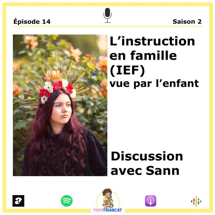 cover art for REDIFFUSION #14 - L'instruction en famille (IEF) vue par l'enfant - Sann