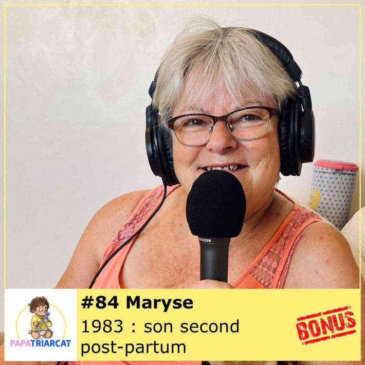 cover art for DECOUVERTE BONUS #84 - 1983 : son second post partum - Maryse