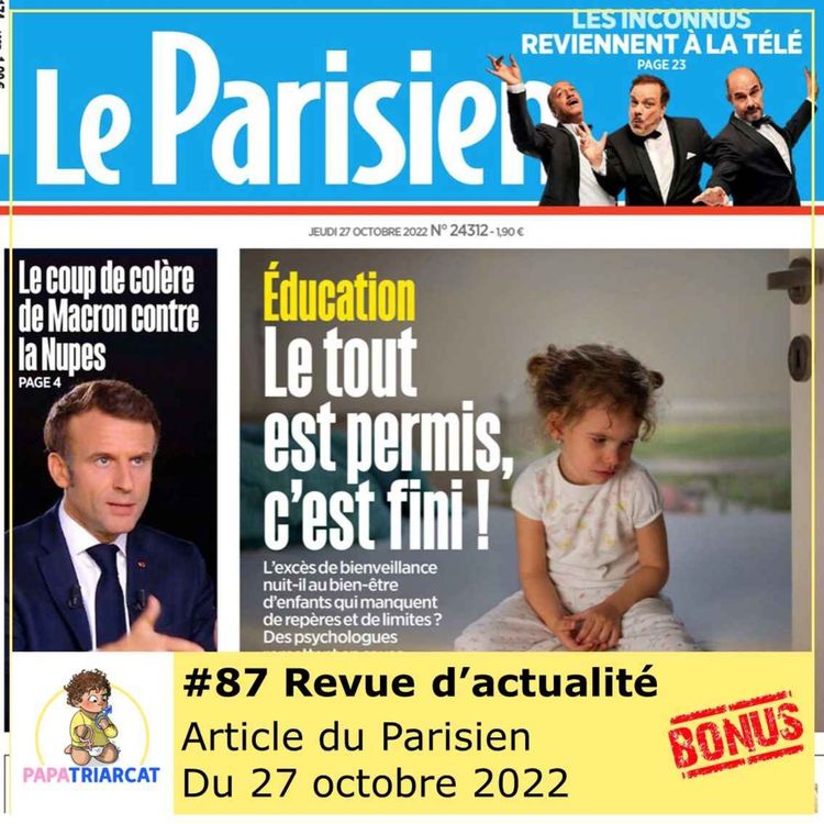 cover art for DECOUVERTE BONUS #87 - Article du Parisien du 27 octobre 2022 - Revue d'actualité
