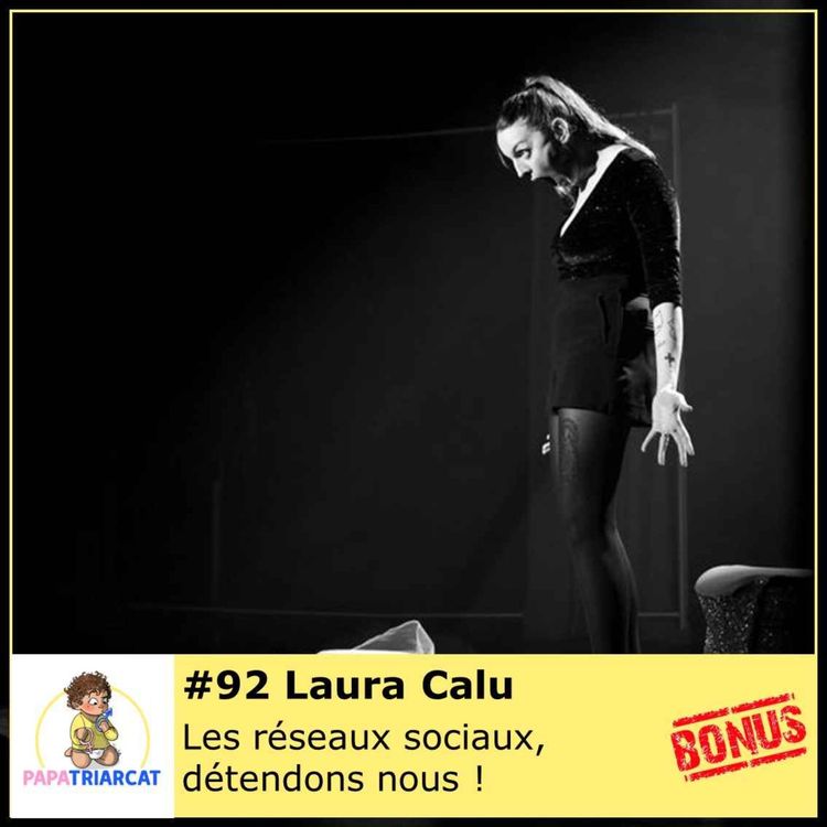 cover art for DECOUVERTE BONUS #92 - Les réseaux sociaux, détendons nous ! - Laura Calu