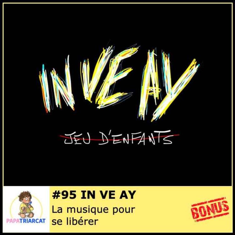 cover art for DECOUVERTE BONUS #95 - Devenir père après l'inceste - IN VE AY