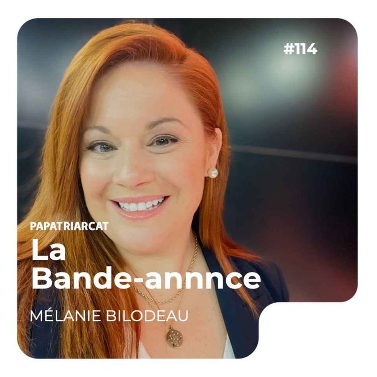 cover art for BANDE ANNONCE #114 - La parentalité sécurisante - Mélanie Bilodeau