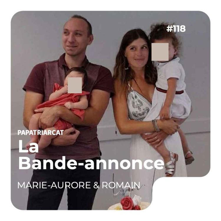 cover art for BANDE ANNONCE #118 - Leurs histoires se rencontrent - Marie-Aurore & Romain