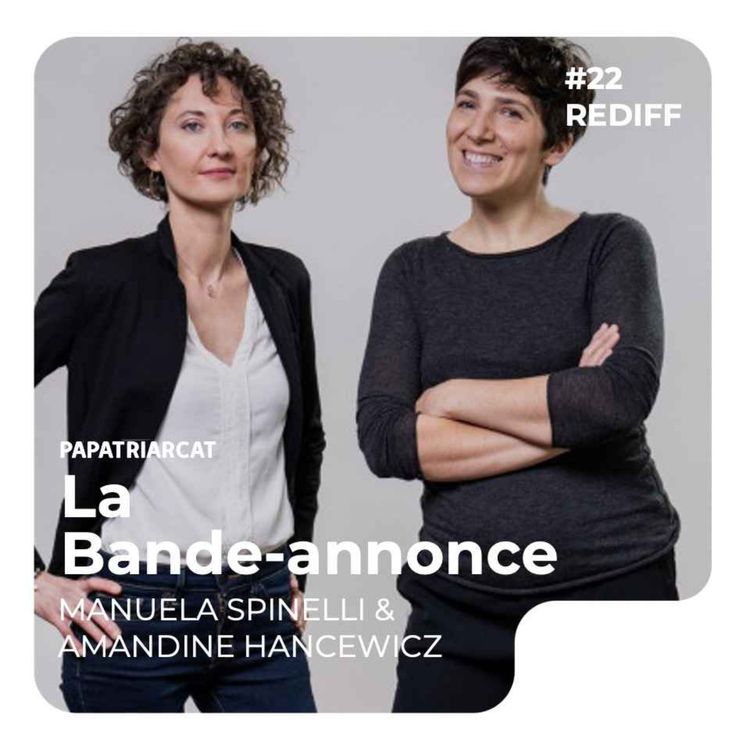 cover art for BANDE ANNONCE REDIFF #22 - Eduquer sans préjugés - Amandine Hancewicz et Manuela Spinelli