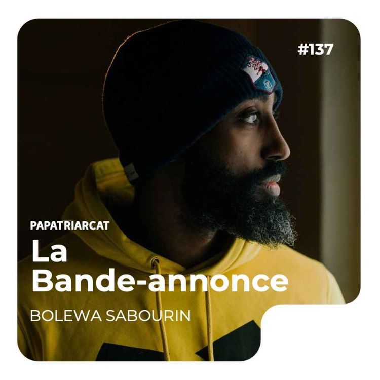 cover art for BANDE-ANNONCE #137 - Danser avec sa paternité - Bolewa Sabourin