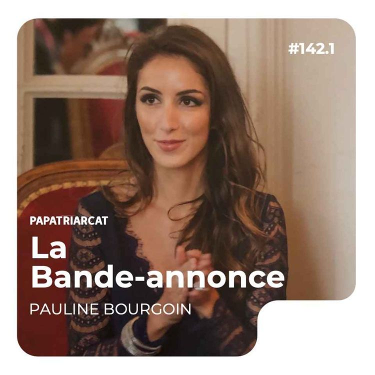 cover art for BANDE-ANNONCE #142 Partie 1 - Histoire d'une mère protectrice - Pauline Bourgoin