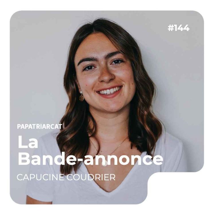 cover art for BANDE-ANNONCE #144 - Imaginer sa future maternité - Capucine Coudrier