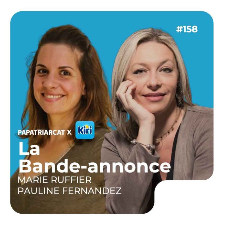 cover art for BANDE-ANNONCE #158 - La diversification alimentaire - Marie Ruffier & Pauline Fernandez