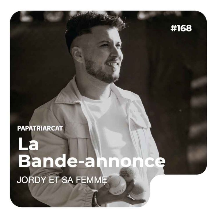 cover art for BANDE-ANNONCE #168 - Relation libre et parentalité - Jordy & sa femme