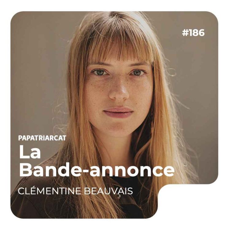 cover art for BANDE-ANNONCE #186 - Le droit de vote des enfants - Clémentine Beauvais