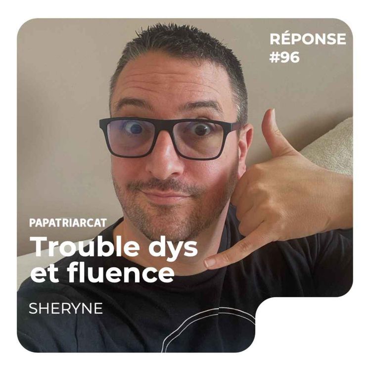 cover art for REPONSE #96 - Trouble dys et fluence - Sheryne