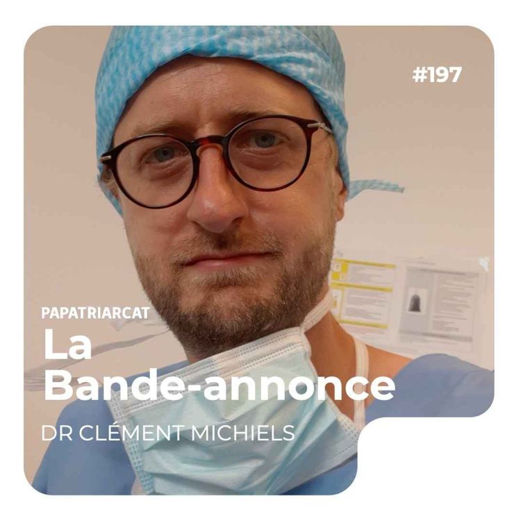 cover art for BANDE-ANNONCE #197 - La vasectomie en France - Dr Clément Michiels