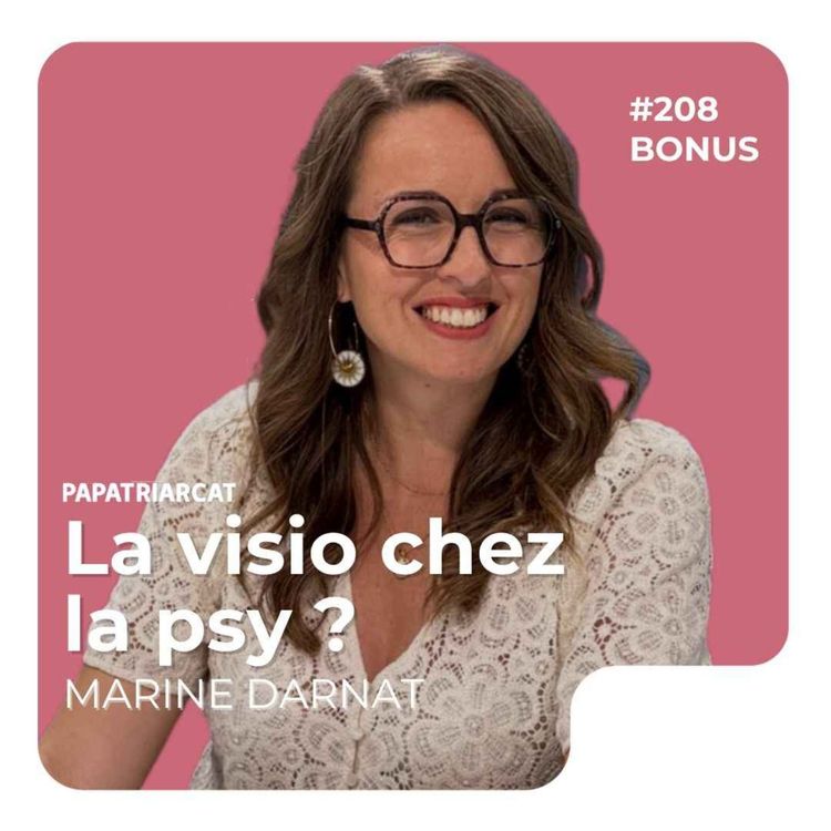 cover art for DÉCOUVERTE BONUS #208 - La visio pour les psy ? - Marine Darnat