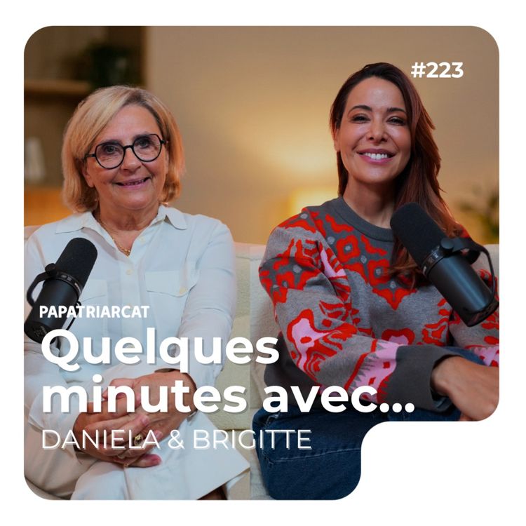 cover art for Quelques minutes avec Daniela et Brigitte