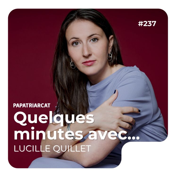 cover art for Quelques minutes avec Lucille Quillet