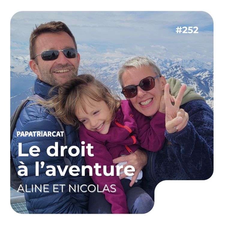 cover art for #252 - Le droit à l’aventure - Aline et Nicolas