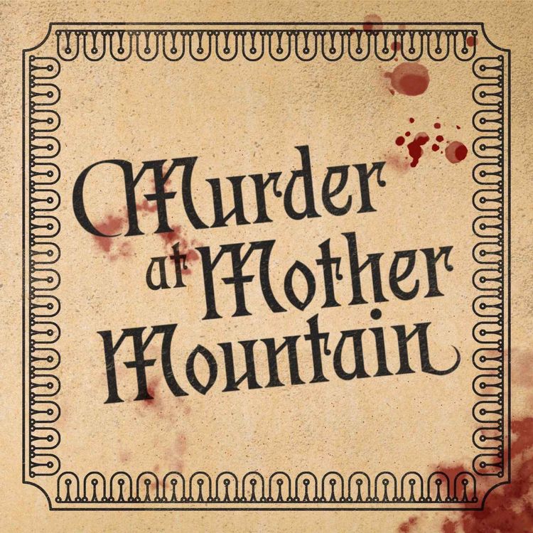 cover art for New Series - Murder at Mother Mountain Coming June 20th 