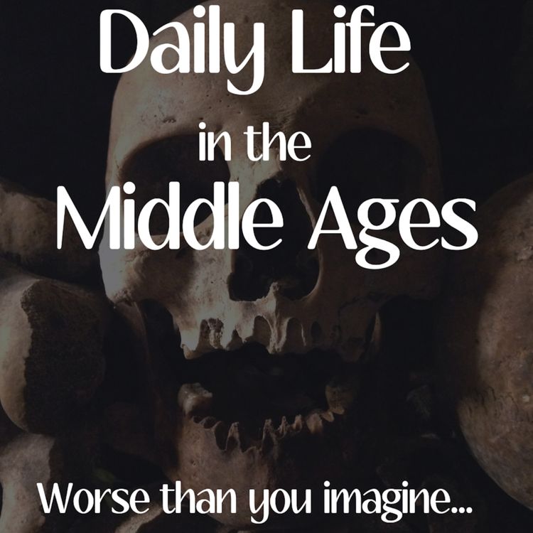 cover art for Daily Life in the Middle Ages. Worse than you imagine...