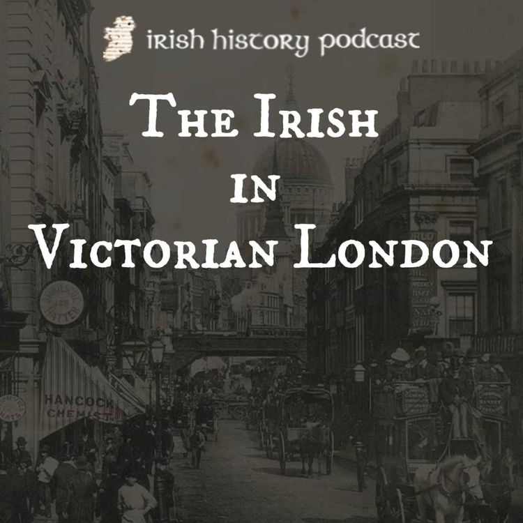 cover art for Irish Lives in Victorian London: History and Influence