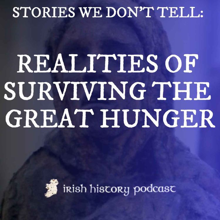 cover art for Stories We Don't Tell: Realities of Surviving the Great Hunger