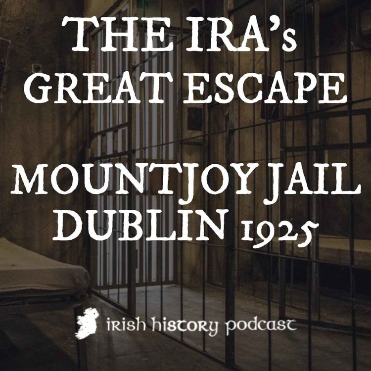 cover art for The IRA's Great Escape: Mountjoy Jail, 1925