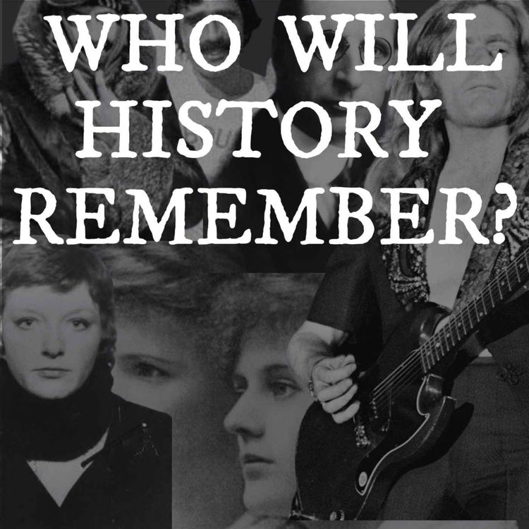 cover art for Who Will History Remember?