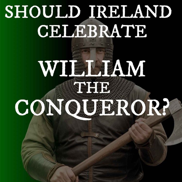 cover art for Celebrating Conquest? Ireland’s Culture War over William the Conqueror