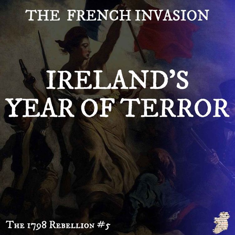 cover art for The French Invasion: Ireland’s Year of Terror?