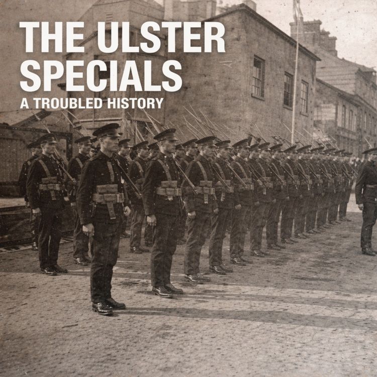 cover art for The Ulster Special Constabulary - A Troubled History 