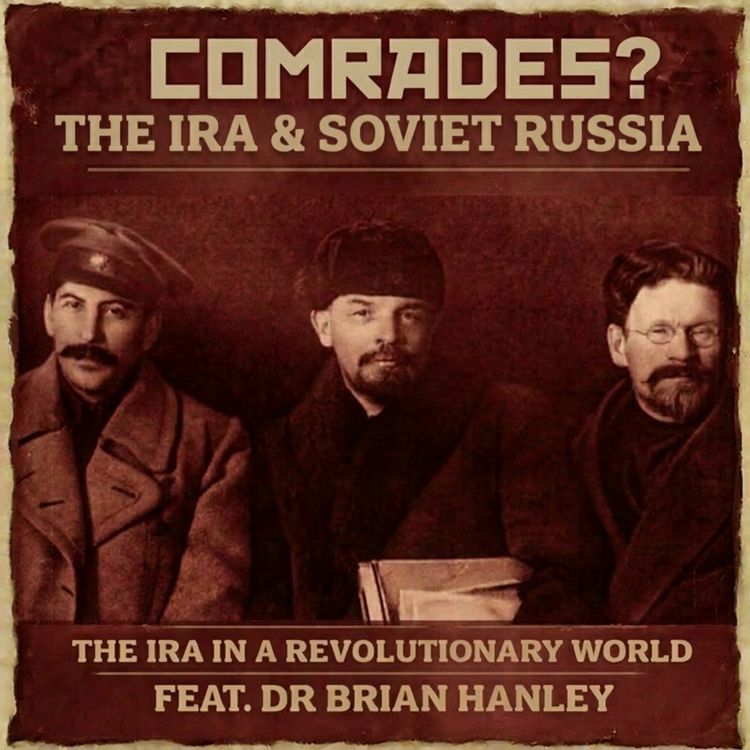 cover art for Comrades in Arms? The IRA and Soviet Russia