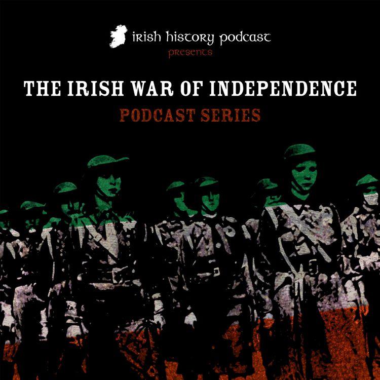 cover art for The IRA Campaign in Britain (The War of Independence Part XVII)