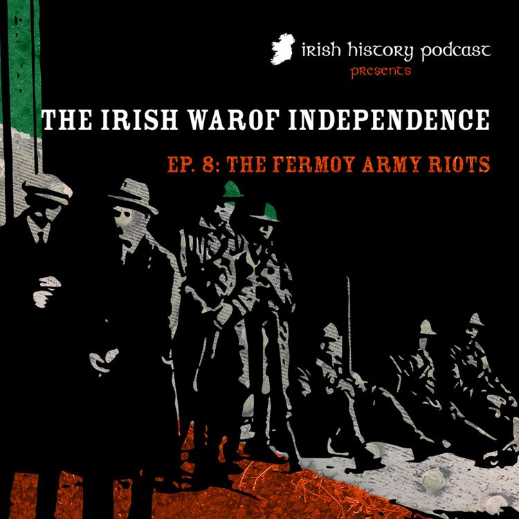 cover art for The Fermoy Army Riots (The War of Independence VIII)